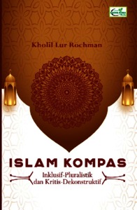 Busk vogn Kommunisme Islam Kompas : Inklusif-Pluralistik dan kritis-Dekonstruktif - Repository  UIN Profesor Kiai Haji Saifuddin Zuhri